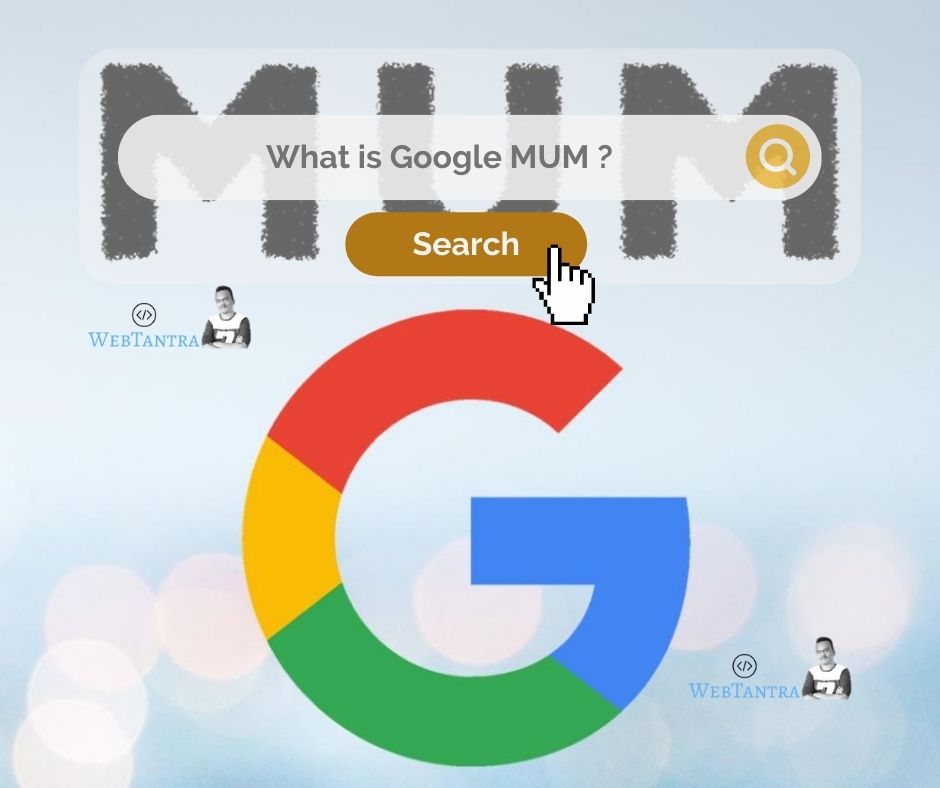 What is MUM ?