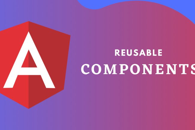 Creating Reusable Components in Angular for Scalable Projects